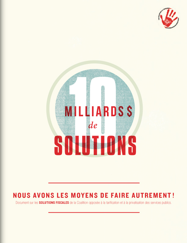 Nous avons les moyens de faire autrement! Document sur les 18 solutions fiscales de la Coalition.